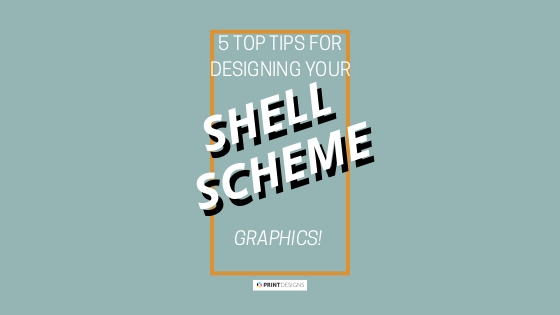 5 top tips for designing your shell scheme graphics from Printdesigns